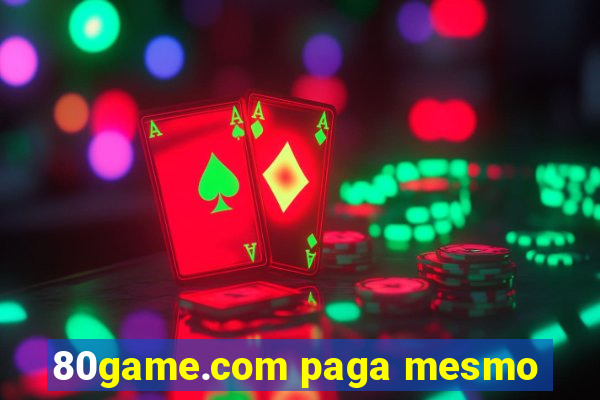 80game.com paga mesmo